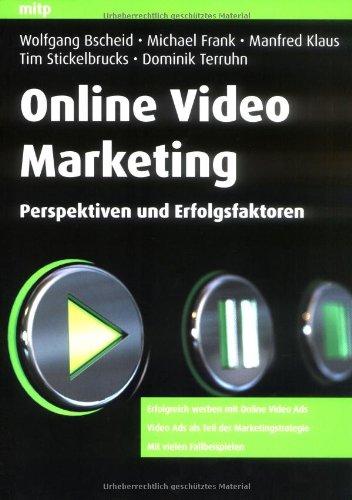 Online Video Marketing: Perspektiven und Erfolgsfaktoren