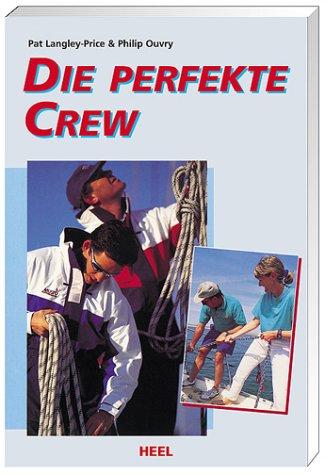 Die perfekte Crew