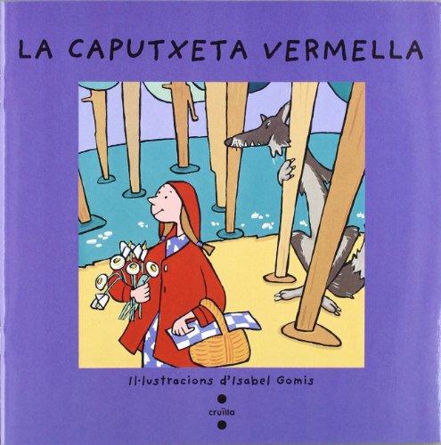 La Caputxeta Vermella (Vull llegir!)