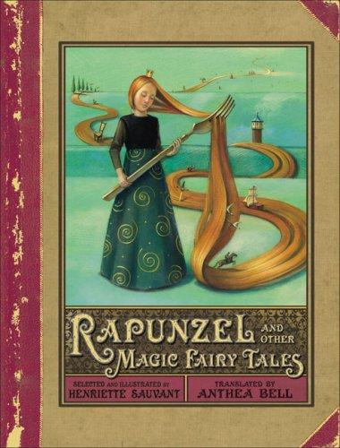 Rapunzel & Other Magic Fairytales.