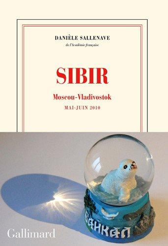 Sibir : Moscou-Vladivostok : mai-juin 2010