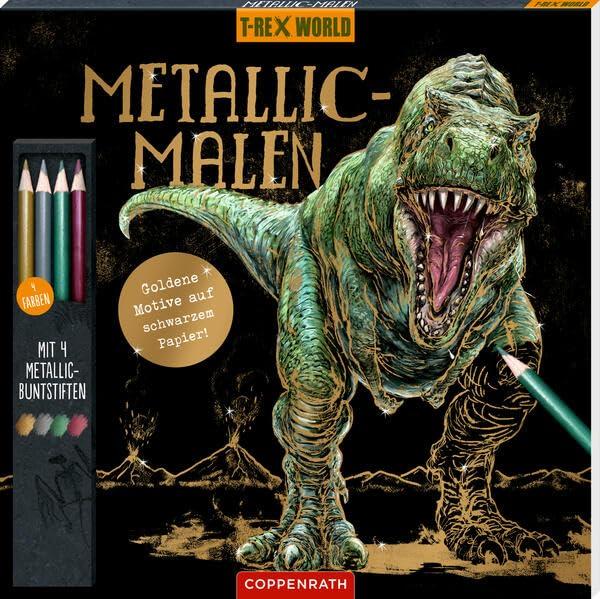 Metallic-Malen: Mit 4 Metallic-Buntstiften (T-Rex World)