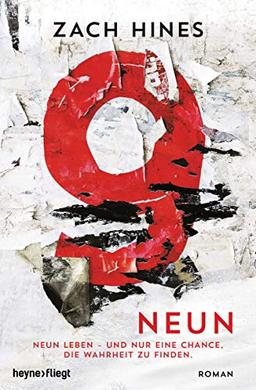 Neun: Neun Leben – und nur eine Chance, die Wahrheit zu finden