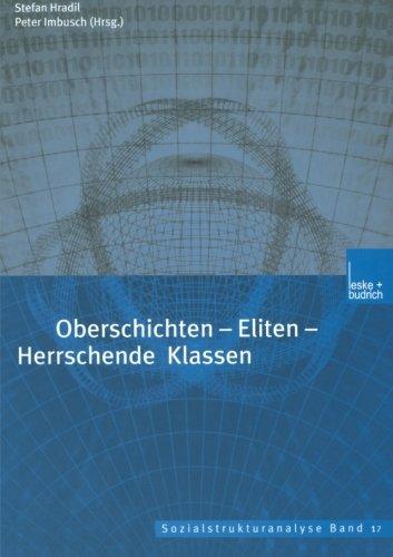 Oberschichten - Eliten - Herrschende Klassen (Sozialstrukturanalyse)