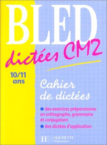 Cahier Bled Dictees Cm2