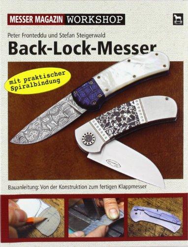 Back-Lock-Messer: Von der Konstruktion zum fertigen Messer