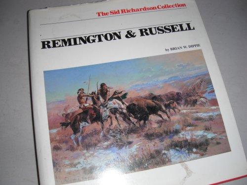 Remington and Russell: The Sid Richardson Collection