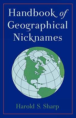 Handbook of Geographical Nicknames