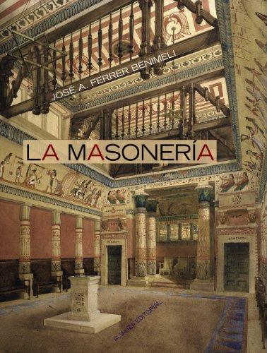 La masonería: 2E (Alianza Ensayo, Band 3492279)