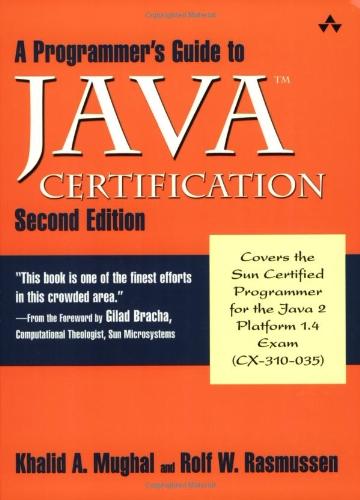 A Programmer's Guide to Java Certification: A Comprehensive Primer