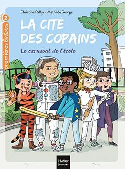 La cité des copains. Vol. 10. Le carnaval de l'école