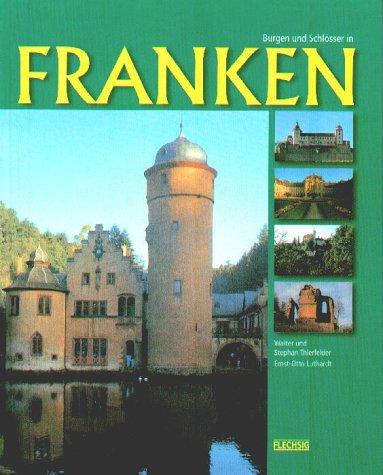 Burgen und Schlösser in Franken. Sonderausgabe