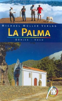 La Palma. Das Reisehandbuch zur grünsten Insel der Kanaren