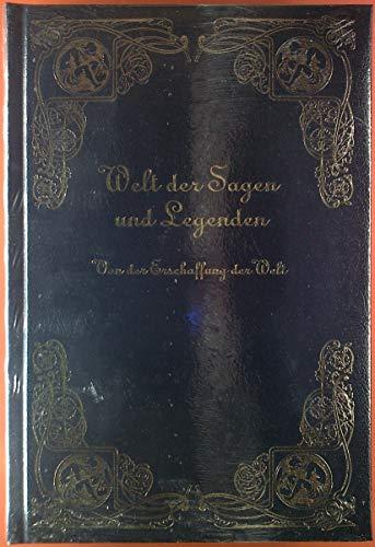 Welt der Sagen und Legenden - Von der Erschaffung der Welt