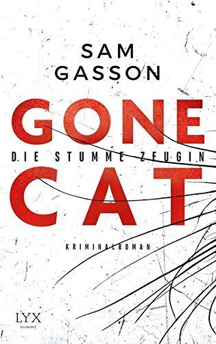 Gone Cat - Die stumme Zeugin