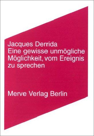 Eine gewisse unmögliche Möglichkeit, vom Ereignis zu sprechen