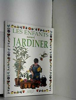 Les enfants aiment jardiner