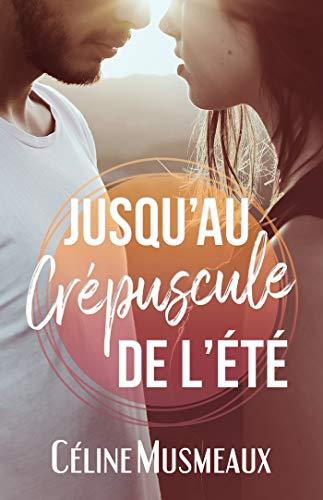 Jusqu'au crépuscule de l'été