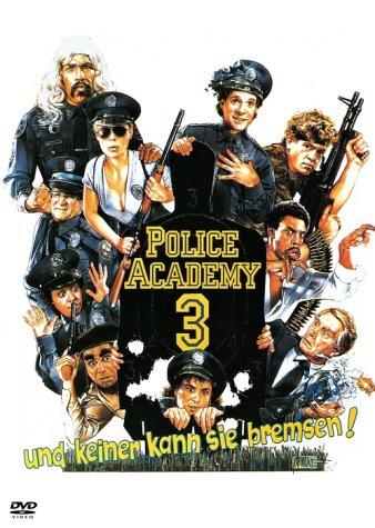 Police Academy 3 - Keiner kann sie bremsen