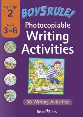 Boys Rule!: Photocopiable Writing Activities 1 (Boy's Rule! S.)