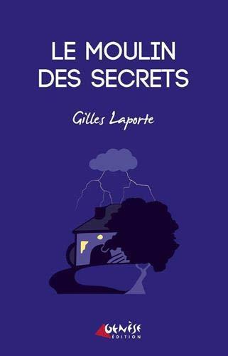 Le moulin des secrets