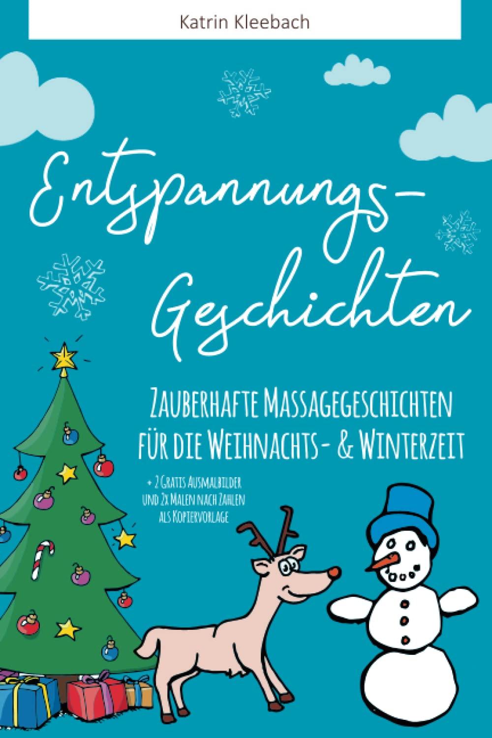 Entspannungsgeschichten für Kinder: zauberhafte Massagegeschichten für die Weihnachts- und Winterzeit