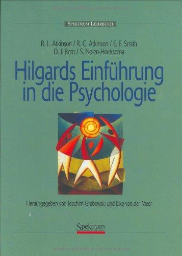 Hilgards Einführung in die Psychologie: Herausgegeben von Joachim Grabowski und Elke van der Meer