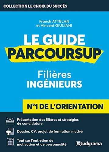 Le guide Parcoursup : filières ingénieurs