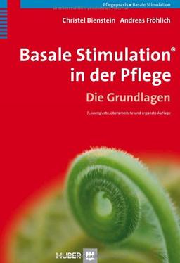 Basale Stimulation in der Pflege: Die Grundlagen