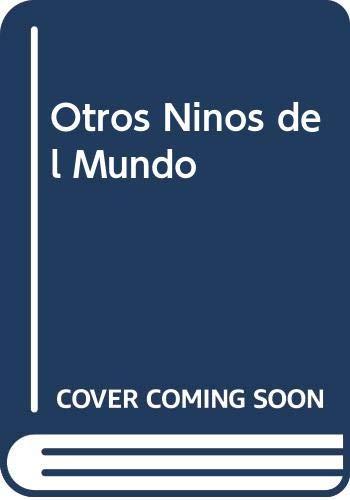 Otros niños del mundo (Nene, Nena y Guau)