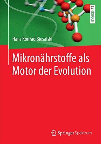 Mikronährstoffe als Motor der Evolution