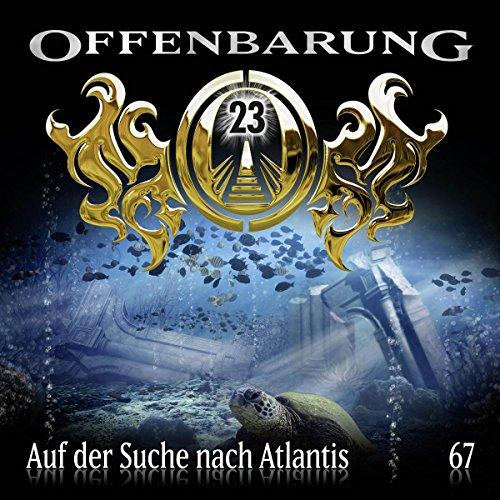 Offenbarung 23 - Folge 67: Auf der Suche nach Atlantis.