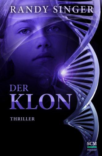 Der Klon: Thriller