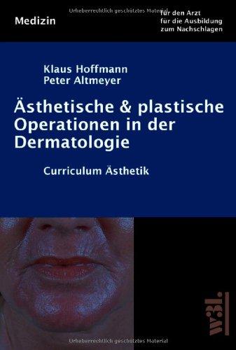 Ästhetische und plastische Operationen in der Dermatologie