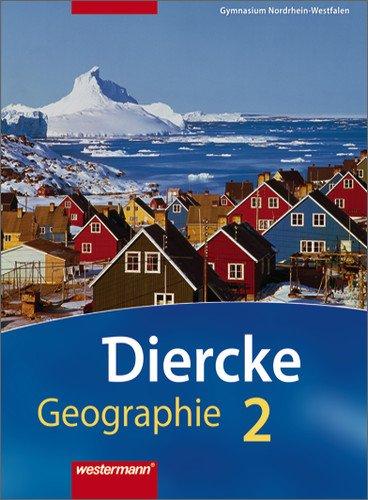 Diercke Geographie - Ausgabe 2009 Nordrhein-Westfalen: Schülerband 2 mit Schüler-CD: Ausgabe 2007