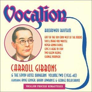 Carrol Gibbons-Broadway Rhythm