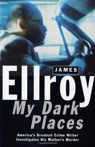 My Dark Places: A L.A. Crime Memoir (Hors Catalogue)