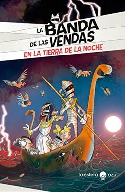 La Banda de las Vendas. En la tierra de la noche