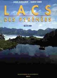 Lacs des Pyrénées. Vol. 2