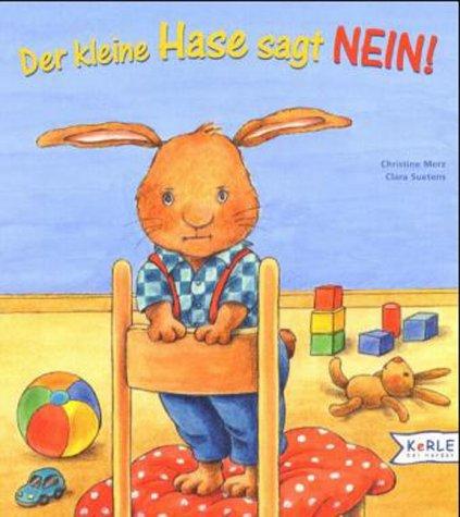 Der kleine Hase sagt Nein!