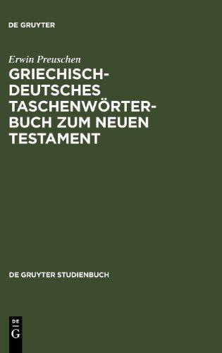 Griechisch - deutsches Taschenwörterbuch zum Neuen Testament (Gruyter - de Gruyter Studienbücher) (de Gruyter Studienbuch)