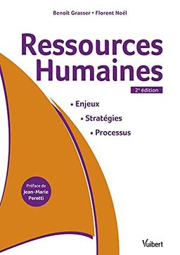 Ressources humaines : enjeux, stratégies, processus