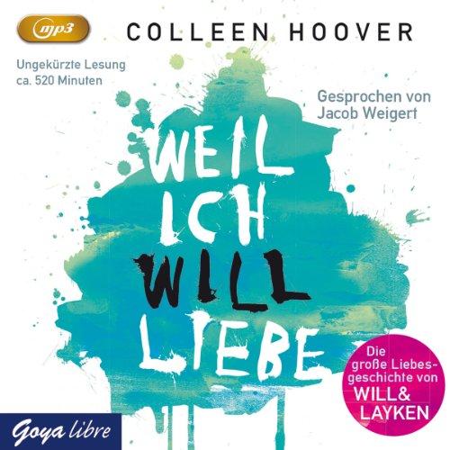 Weil Ich Will Liebe (MP3-CD)