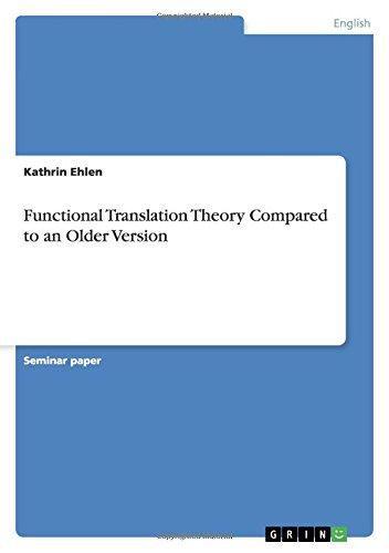 Functional Translation Theory Compared to an Older Version