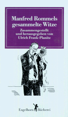 Manfred Rommels gesammelte Witze