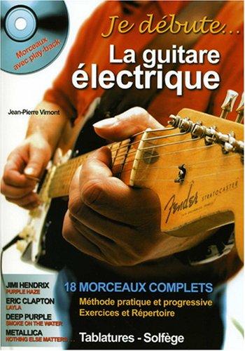 Je Debute la Guitare Electrique