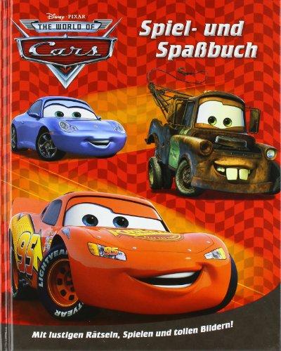 Disney Aktivity: Cars. Spiel- und Spaßbuch: Mit lustigen Rätseln, Spielen und tollen Bildern: Mit lustigen RÃ¤tseln, Spielen und tollen Bildern