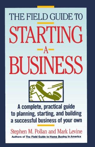 Field Guide to Starting a Business