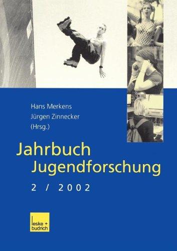 Jahrbuch Jugendforschung: 2. Ausgabe 2002