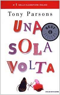 Una sola volta (Oscar bestsellers, Band 1342)